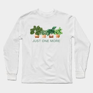 One more plants quote illustration Long Sleeve T-Shirt